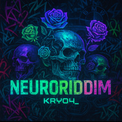 neuroriddim