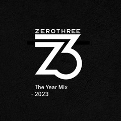 Zerothree 'The Yearmix' 2023 (DJ Mix)