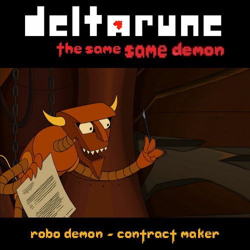 Robo Demon - Contract Maker [Deltarune the same same demon]