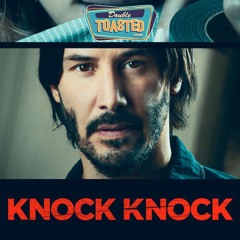 KNOCK KNOCK - Double Toasted Audio Review