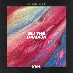 KBN Sessions 01 - Eli The Damaja