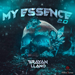 My  Essence 2.0 Brayan Llano Dj