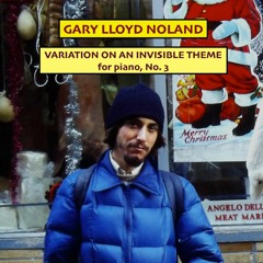 VARIATION ON AN INVISIBLE THEME for piano, No. 3