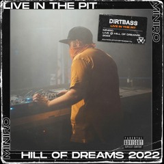 LIVE IN THE PIT: MINIRO @ Hill of Dreams 2022