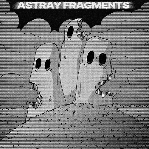 Astray Fragments