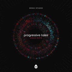 40 Bonus Episode I Progressive Tales with Nicolas Diatto