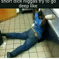 Gotta Short Dick