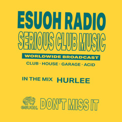 Hurlee - Esuoh Radio #65.
