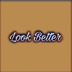 Jaay700 x  Lil Ken x  Rxch Beeezy - Look Better