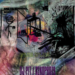HATE IN MY MIND - 333SPLASH --- HOSTED BY DJPIT/KENOPRO79 *EXHUMED*IMAGINATION SPLASH