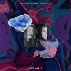 Young Steven Maff - Melanie (feat. Bendo Micair)