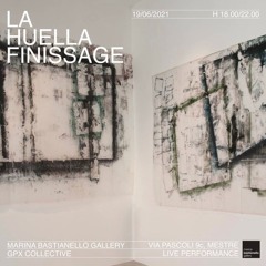 ''La Huella Finissage'' Pt. 1 (@Marina Bastianello Gallery) | w/ GruppoPxrno