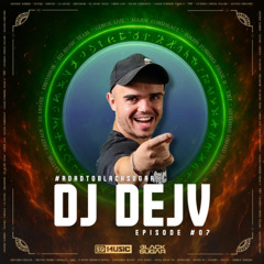 DEJV | ROAD TO BLACK SUGAR | HARDSTYLE & HARDCORE MIX | EPISODE 07