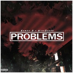 NinoBandz - Problems Ft Kambo 9