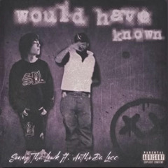 Would Have Known(feat. WhiteXWash)