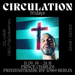 Oliver Deutschmann - Circulation Fridays #2