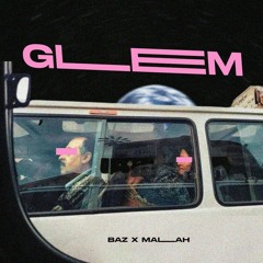 Baz X Mallah - Gleem | باز وملاح - جليم