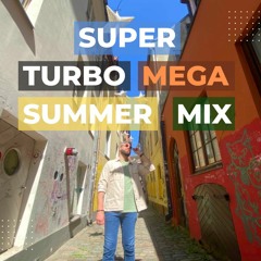 Super, Mega, Turbo Summer Mix