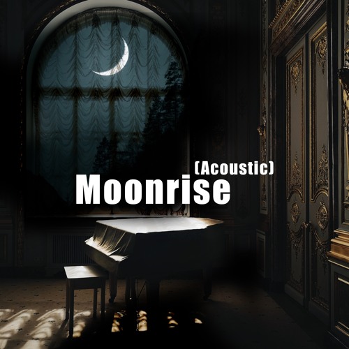 Moonrise (Acoustic)