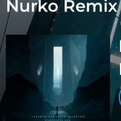 Nurko feat. Chandler Leighton (Transit2 Remix)