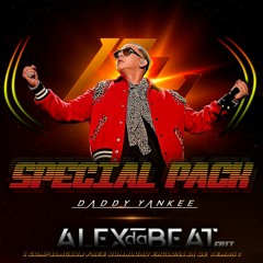 Alex Da Beat - Daddy Yankee (Special Pack) | 2022 | PACK GRATIS/FREE