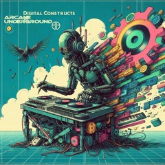 Arcane Underground - Digital Constructs