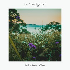 Arrab - Gardens Of Eden [TEASER]