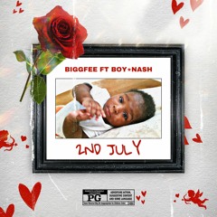 Bigg Fee Ft Boy Nash -- 2nd July(Prod By 3nity)