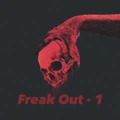 Freak out (version 1)