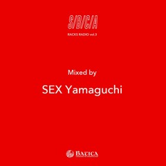 RACKS_RADIO_003_SEX Yamaguchi