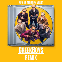 Bankzitters, Ronnie Flex - Ben Je Morgen Vrij? (CreekBoys Remix)