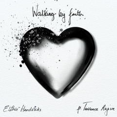 Walking By Faith - Esther Hendricks-2 copy