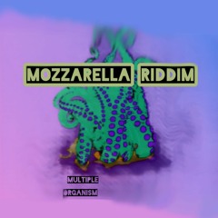 Mozzarella Riddim