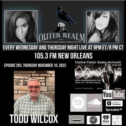 The Outer Realm Welcomes Todd Wilcox, November 10th, 2022 - Quantum Healing