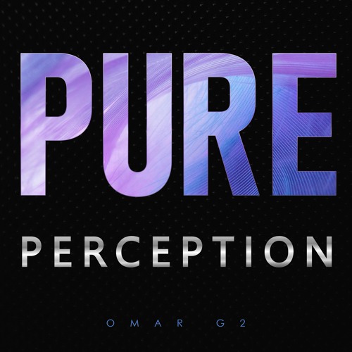 Pure Perception