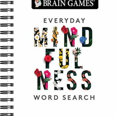 View KINDLE 💞 Brain Games - Everyday Mindfulness Word Search (White) by  Publication