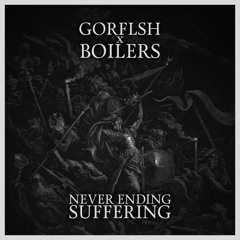 Never Ending Suffering (feat. Gör Flsh)