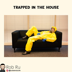 TRAPPED IN THE HOUSE SIDE - B