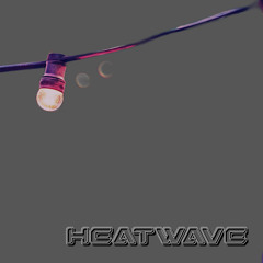 Heatwave Set 7.22.2022