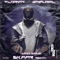 Florian Binaural - Mind Game [SkaaR Remix] (Preview)