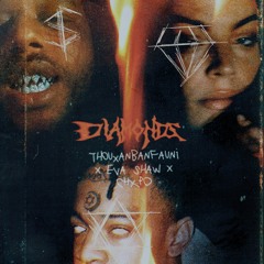 DIAMONDS - with THOUXANBANFAUNI & CHXPO