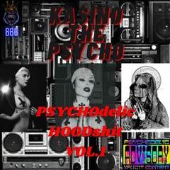 #16) KA$INO THE PSYCHO - (PSYCHOdelic HOODshit Vol.1) - Recession Proof Remix (FUCK FINDLAY RAPPERS)