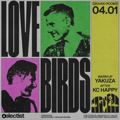 Lovebirds @ Frankhan Istanbul 4th January 2025 - 4Hours 11PM - 3AM