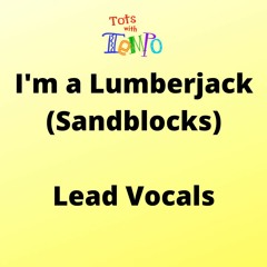 I'm a Lumberjack
