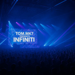 Tom.MK7 Infiniti Remix