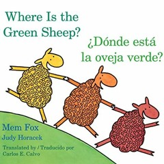 FREE EPUB 📁 Donde Esta La Oveja Verde?/where Is The Green Sheep? by  Mem Fox,Judy Ho