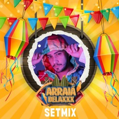 GARU - ARRAIA DELAXXX SETMIX (Free Download Intro)