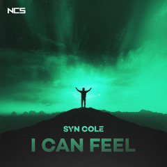 Syn Cole - I Can Feel [NCS Release]