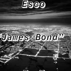 “James Bond” ft 2tymez