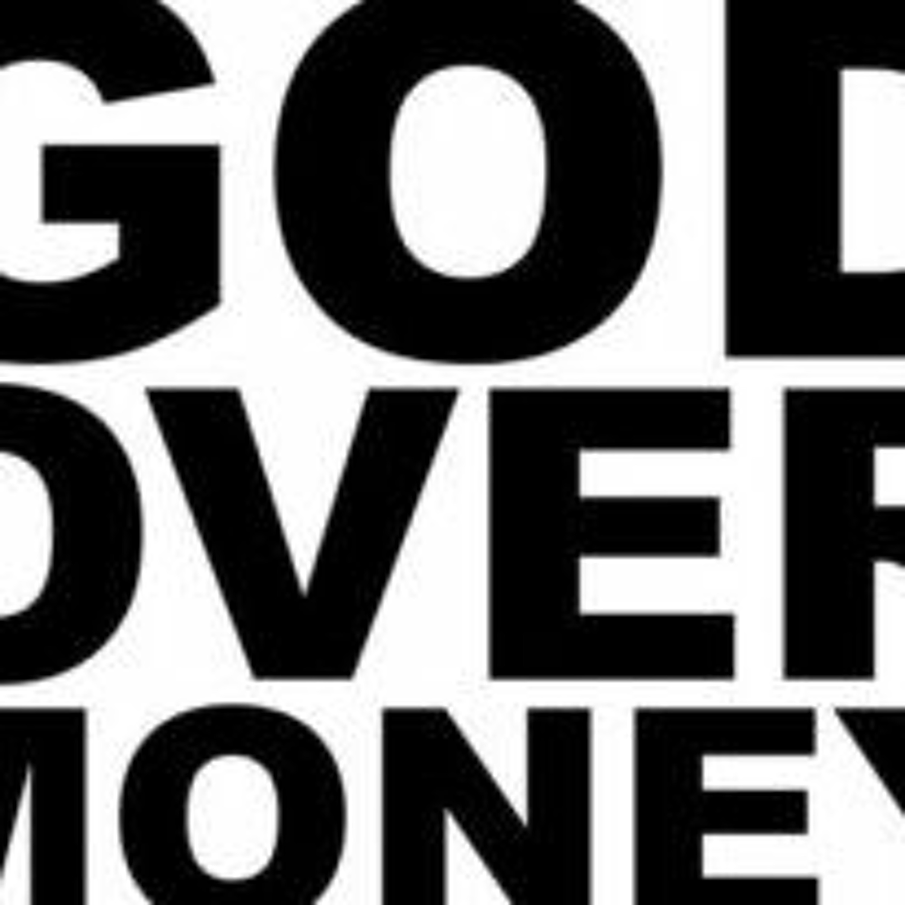 God Over Money - Week 5